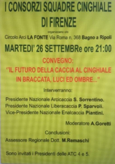 Quale futuro per la Caccia al Cinghiale in Toscana? A Firenze ne parliamo con Sorrentino, Sparvoli, Piantini e Remaschi